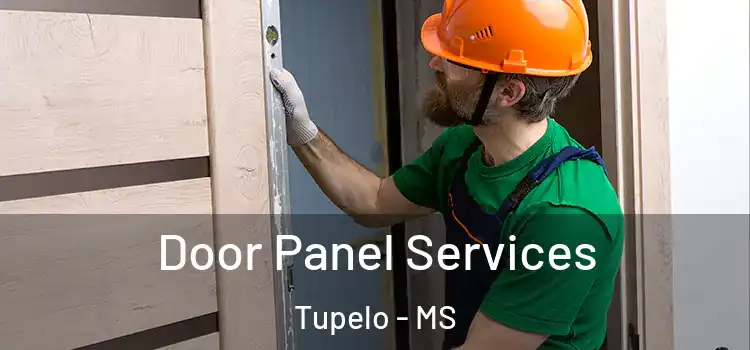  Door Panel Services Tupelo - MS