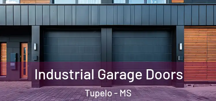  Industrial Garage Doors Tupelo - MS