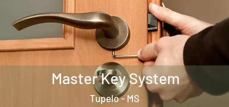  Master Key System Tupelo - MS