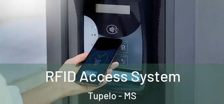  RFID Access System Tupelo - MS